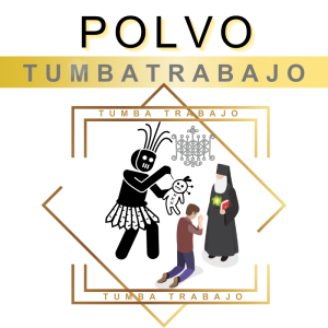 POLVO DE TRABAJO TUMBA TRABAJO EN ZENSARA